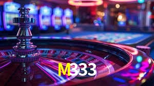 M333 gaming platform